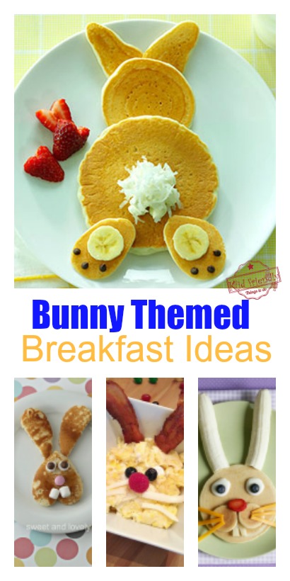 Bunny Breakfast Ideas for Easter or spring